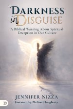 Darkness in Disguise