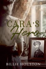 Cara's Hero