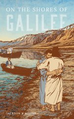On the Shores of Galilee