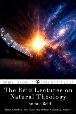 The Reid Lectures on Natural Theology