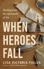 When Heroes Fall