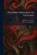 Pilgrim's Progress in Pageant