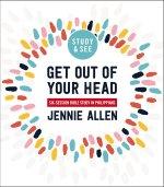 Get Out of Your Head Bible Study Guide plus Streaming Video, Updated Edition