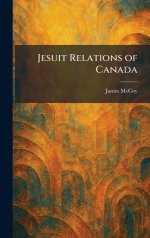 Jesuit Relations of Canada