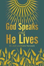 God Speaks and He Lives