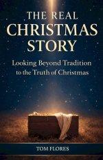 The Real Christmas Story