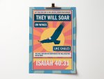 Isaiah 40 verse 31 poster. They will soar on wings like eagles.