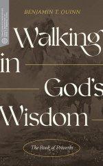Walking in God's Wisdom (Transformative Word)