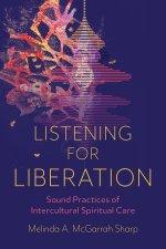 Listening for Liberation