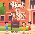 Hurt To Hope