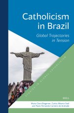 Catholicism in Brazil: Global Trajectories in Tension