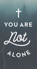 You Are Not Alone (Single Tract)