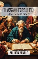 The Ambassadors of Christ and Others