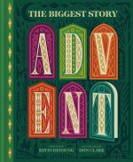 The Biggest Story Advent: 25 Lift-the-Flap Devotions for Familie