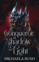 Conqueror of Shadow and Light