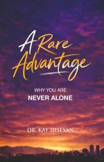 A Rare Advantage: Why You Are Never Alone