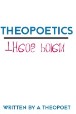Theopoetics: A Language of Wander & Wonder