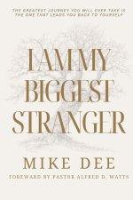 I Am My Biggest Stranger
