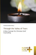 Through the Valley of Tears