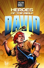 Action Bible: David
