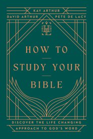 How to Study Your Bible