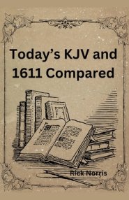 Today's KJV and 1611 Compared