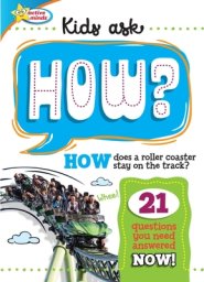 Active Minds Kids Ask How Does A Roller Coaster Stay On The Track?