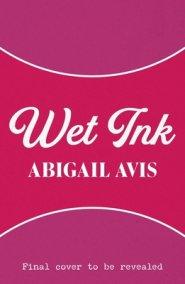 Wet Ink
