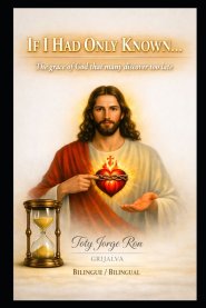 IF I HAD KNOWN... : The Grace of God That Many Discover Too Late