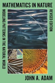 Mathematics in Nature, Revised Edition – Modeling Patterns in the Natural World