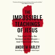 Impossible Teachings of Jesus