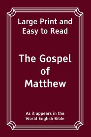 The Gospel of Matthew: Large Print and Easy to Read