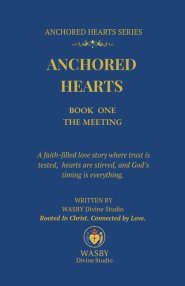 Anchored Hearts: Book One: The Meeting