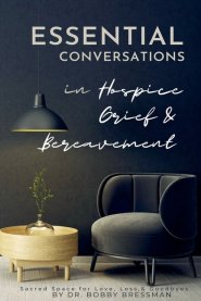Essential Conversations for Hospice