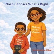 Noah Chooses What's Right