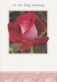 "Cards - Ruby Anniversary - Greeting: Congratulations on your Ruby Wedding Anniversary - Text: In all your ways acknowledge him, and he shall direct your paths. Proverbs 3:6 - 12.5 cm x 17.5"