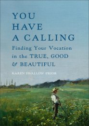 You Have a Calling