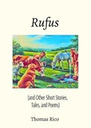 Rufus: The Furry Follower