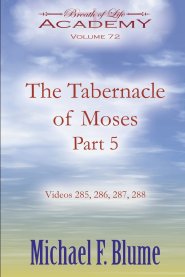 The Tabernacle of Moses: Volume 72