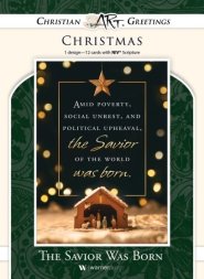 The Savior Was Born Boxed Cards (Isaiah 9:6-7  NIV) (Box Of 12)