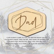 Plaque-Meadow Wood-Dad I Can Always (6 x 6)