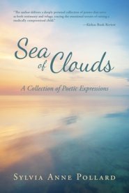 Sea of Clouds: A Collection of Poetic Expressions
