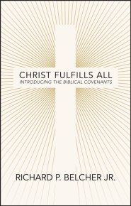 Christ Fulfills All