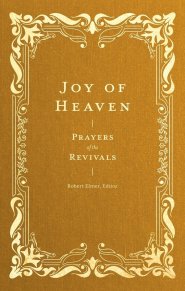 Joy of Heaven (Prayers of the Church)
