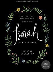 Isaiah - Teen Girls Bible Study Book with Video Access