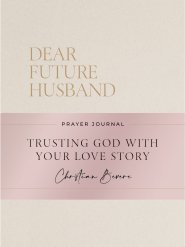 Dear Future Husband Prayer Journal