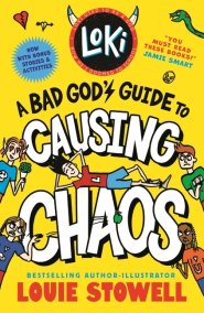 Loki: A Bad God\'s Guide To Causing Chaos