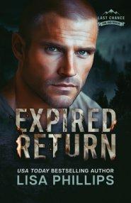 Expired Return: A Last Chance County Novel