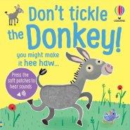 Don't Tickle the Donkey!