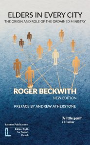 Elders in Every City: The Origin and Role of the Ordained Ministry